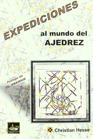 Imagen del vendedor de Expediciones Al Mundo Del Ajedrez. a la venta por TraperaDeKlaus