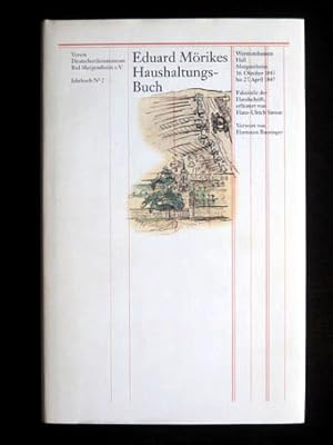 Eduard Mörikes Haushaltungs-Buch. Wermutshausen, Hall, Mergentheim 16. Oktober 1843 bis 27. April...