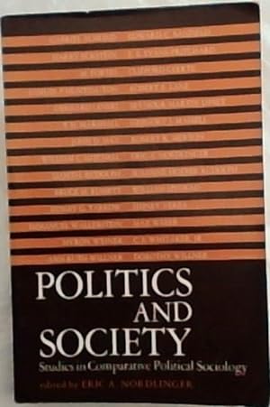 Imagen del vendedor de POLITICS AND SOCIETY: Studies in Comparative Political Sociology a la venta por Chapter 1