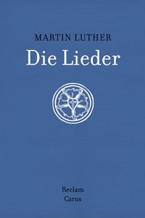 Seller image for Martin Luther: Die Lieder for sale by Bunt Buchhandlung GmbH