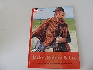 Bild des Verkufers fr Jacke, Bolero & Co. Designer-Mode zum Selbermachen. Stricken & Hkeln. OZ kreativ. Hardcover zum Verkauf von Deichkieker Bcherkiste