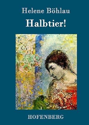 Seller image for Halbtier! for sale by moluna