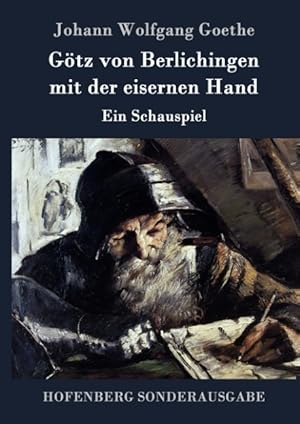 Image du vendeur pour Goetz von Berlichingen mit der eisernen Hand mis en vente par moluna