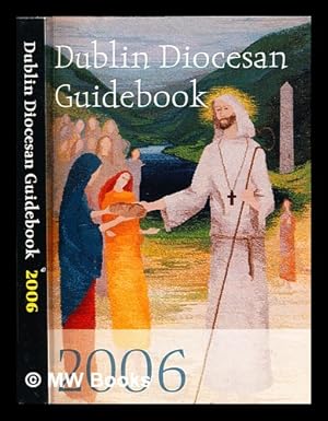 Seller image for Dublin Diocesan Guidebook : 2006 for sale by MW Books