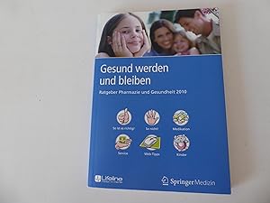 Seller image for Gesund werden und bleiben. Ratgeber Pharmazie und Gesundheit 2010. Springer Medizin. Softcover for sale by Deichkieker Bcherkiste