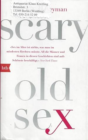 Seller image for Scary Old Sex. Deutsch von Cornelia Holfelder- von der Tann for sale by Klaus Kreitling