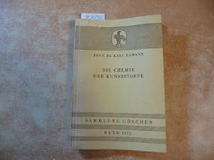 Seller image for Die Chemie der Kunststoffe for sale by Gebrauchtbcherlogistik  H.J. Lauterbach