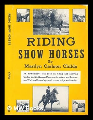 Imagen del vendedor de Riding show horses a la venta por MW Books