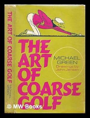 Seller image for The art of coarse golf for sale by MW Books