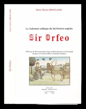 Imagen del vendedor de Le substrat celtique du lai breton anglais Sir Orfeo a la venta por MW Books