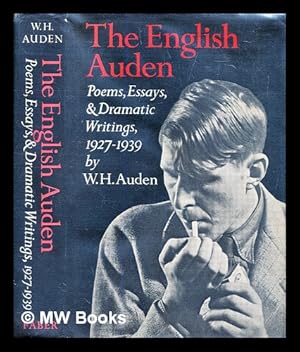 Seller image for The English Auden : poems, essays and dramatic writings, 1927-1939 / edited by Edward Mendelson for sale by MW Books