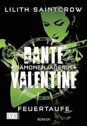 Dante Valentine: Dämonenjägerin: Feuertaufe