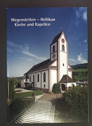 Bild des Verkufers fr Wegenstetten-Hellikon, Kirche und Kapellen. zum Verkauf von books4less (Versandantiquariat Petra Gros GmbH & Co. KG)