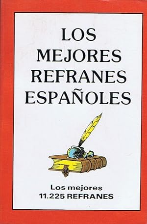 Bild des Verkufers fr LOS MEJORES REFRANES ESPAOLES. 11.225. zum Verkauf von Librera Torren de Rueda