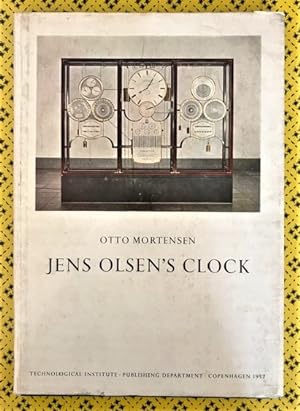 Seller image for Jens Olsen's Clock: A Technical Description. for sale by Unsworth's Antiquarian Booksellers, ILAB, ABA, PBFA.