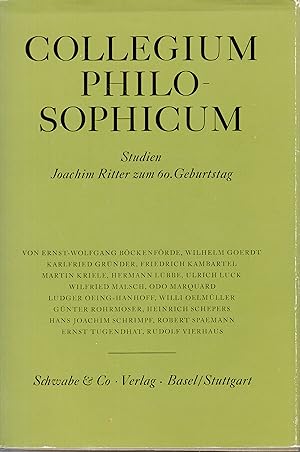 Collegium Philosophicum: Studien. Joachim Ritter zum 60. Geburtstag. -