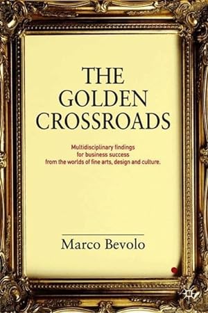 Bild des Verkufers fr The Golden Crossroads zum Verkauf von moluna