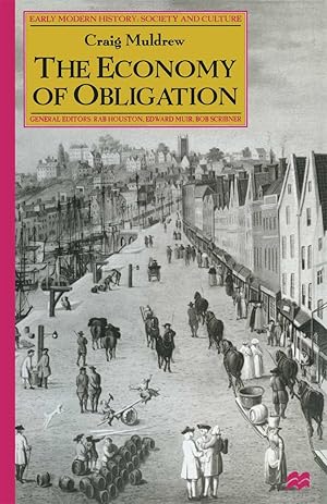 Image du vendeur pour Economy of Obligation: The Culture of Credit and Social Relations in Early Modern England mis en vente par moluna