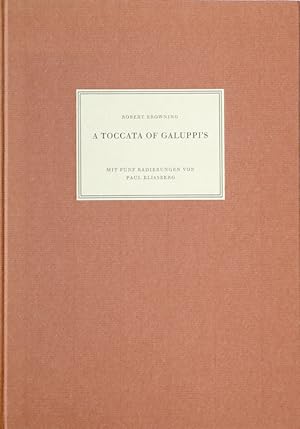 A Toccata of Galuppi's. Mit fünf Radierungen von Paul Eliasberg.