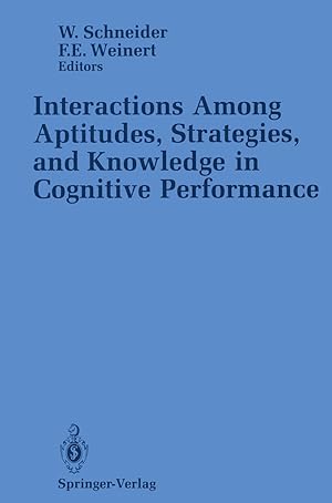 Image du vendeur pour Interactions Among Aptitudes, Strategies, and knowledge in Cognitive Performance mis en vente par moluna