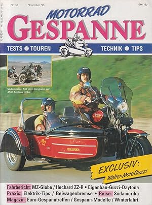 Motorrad Gespanne. Nr. 30, Nov. 95. MZ-Globe, Hechard ZZ-R, Guzzi-Daytona, Walter-Moto Guzzi Test...