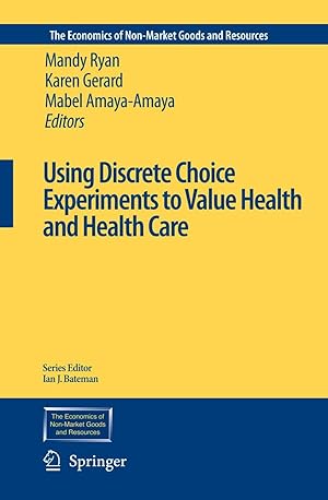 Immagine del venditore per Using Discrete Choice Experiments to Value Health and Health Care venduto da moluna