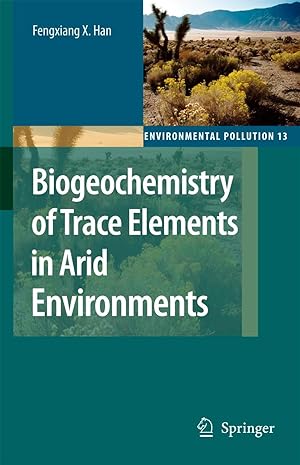 Seller image for Biogeochemistry of Trace Elements in Arid Environments for sale by moluna