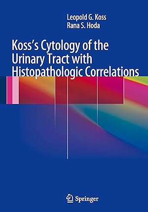 Seller image for Koss s Cytology of the Urinary Tract with Histopathologic Correlations for sale by moluna