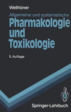 Allgemeine Und Systematische Pharmakologie Und Toxikologie: Begleittext Zum Gegenstandskatalog 2 ...