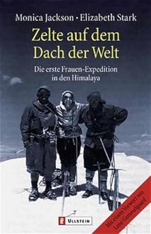 Seller image for Zelte auf dem Dach der Welt: Die erste Frauen-Expedition in den Himalaya for sale by Versandantiquariat Felix Mcke