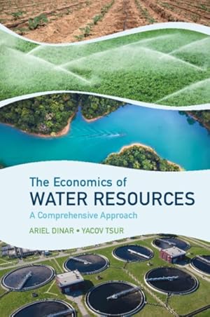 Immagine del venditore per Economics of Water Resources : A Comprehensive Approach venduto da GreatBookPrices