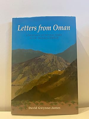 Letters from Oman: A Snapshot of Feudal Times As Oil Signals Change