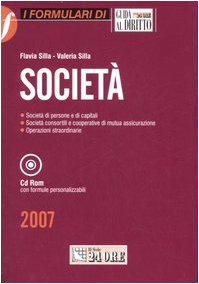 Società : società di persone e di capitali; società consortili e cooperative di mutua assicurazio...