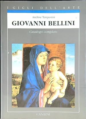 Giovanni Bellini. Catalogo completo