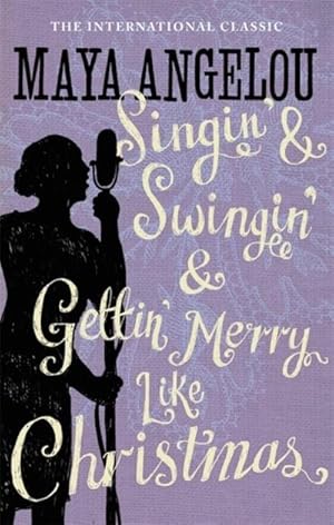 Image du vendeur pour Singin' & Swingin' and Gettin' Merry Like Christmas mis en vente par BuchWeltWeit Ludwig Meier e.K.