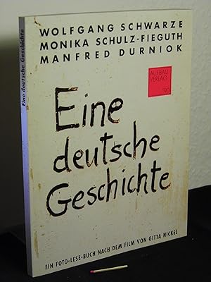 Seller image for Eine deutsche Geschichte - Zwei Schwestern in Berlin - Bilder und Gesprche - Ein Foto-Lese-Buch nach dem Film von Gitta Nickel (Deckel) - for sale by Erlbachbuch Antiquariat