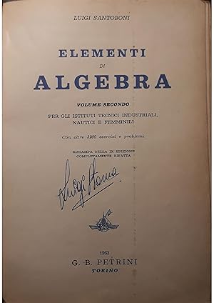 Elementi di algebra (volume secondo) per gli istituti tecnici industriali, nautici e femminili
