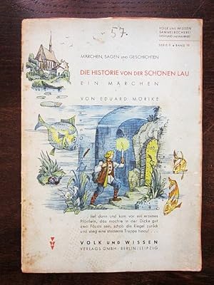 Seller image for Die Historie der schönen Lau. Sammelbücherei Dichtung und Wahrheit Serie B Band 10 for sale by Rudi Euchler Buchhandlung & Antiquariat
