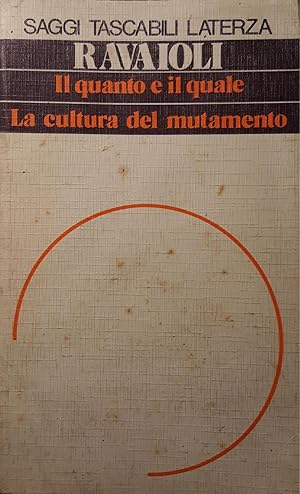 Il quanto e il quale la cultura del mutamento