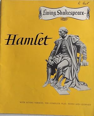 Seller image for LIVING SHAKESPEARE THE TRAGEDY OF HAMLET PRINCE OF DENMARK WITH NOTES AND GLOSSAY BASED ON THE NEW TEMPLE EDITION for sale by Chris Barmby MBE. C & A. J. Barmby