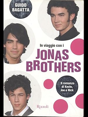 Bild des Verkufers fr In viaggio con i Jonas Brothers zum Verkauf von Librodifaccia