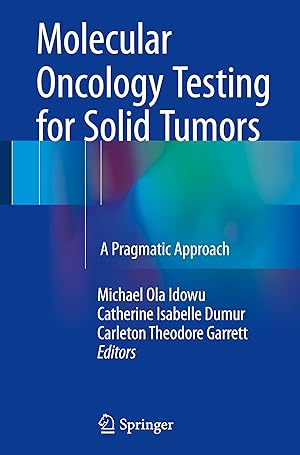 Bild des Verkufers fr Molecular Oncology Testing for Solid Tumors zum Verkauf von moluna