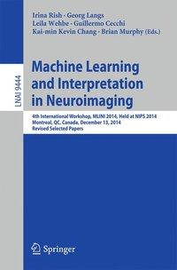 Bild des Verkufers fr Machine Learning and Interpretation in Neuroimaging zum Verkauf von moluna