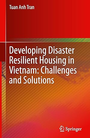 Bild des Verkufers fr Developing Disaster Resilient Housing in Vietnam: Challenges and Solutions zum Verkauf von moluna