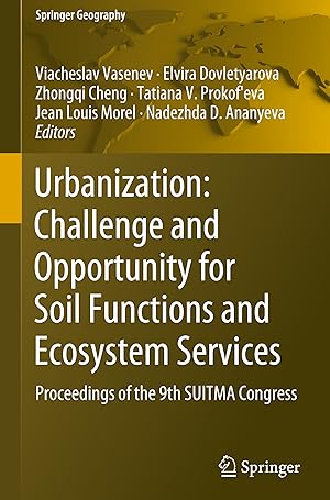 Seller image for Urbanization: Challenge and Opportunity for Soil Functions and Ecosystem Services for sale by moluna