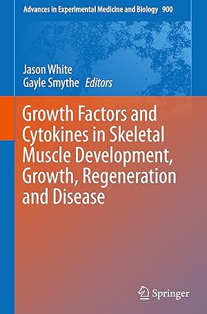 Immagine del venditore per Growth Factors and Cytokines in Skeletal Muscle Development, Growth, Regeneration and Disease venduto da moluna