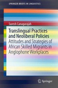 Immagine del venditore per Translingual Practices and Neoliberal Policies venduto da moluna