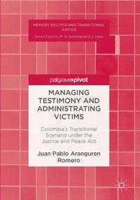 Seller image for Managing Testimony and Administrating Victims for sale by moluna