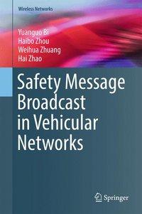 Bild des Verkufers fr Safety Message Broadcast in Vehicular Networks zum Verkauf von moluna