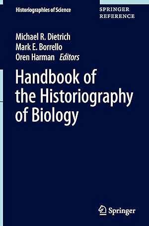 Imagen del vendedor de Handbook of the Historiography of Biology a la venta por moluna